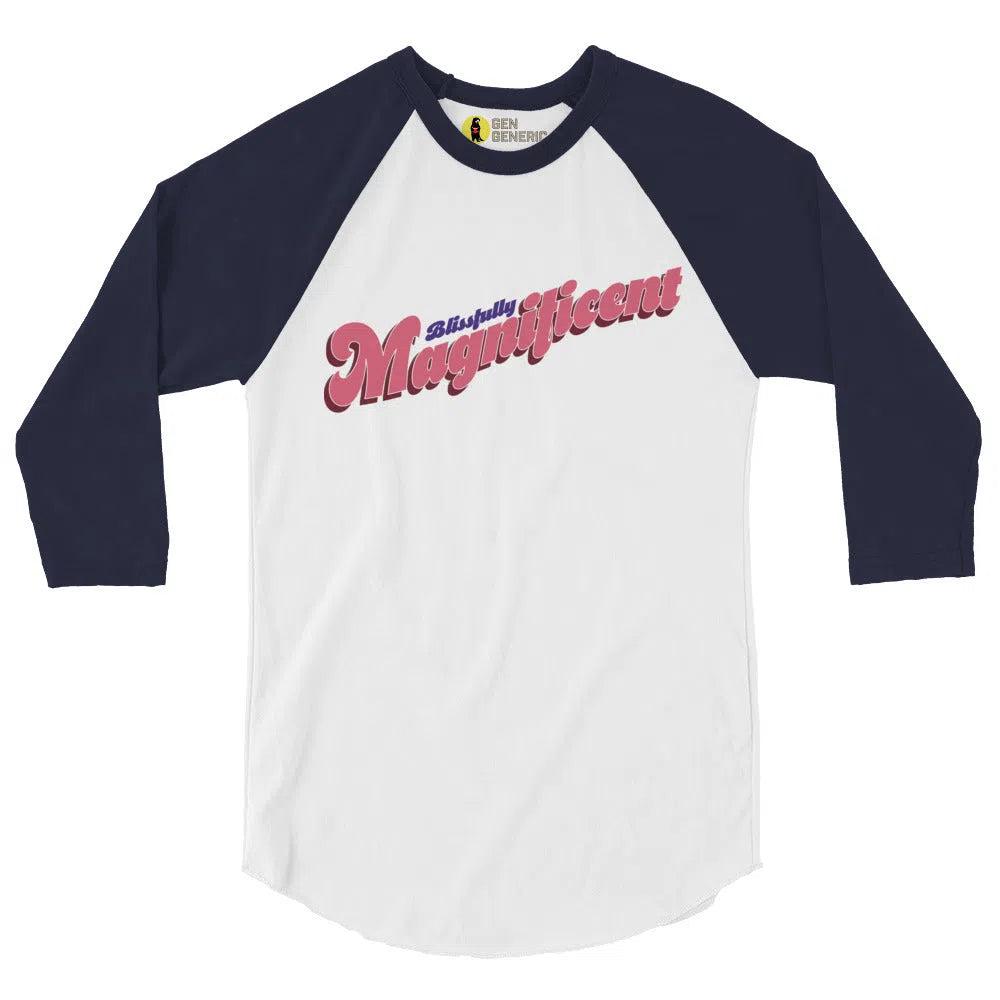 "Blissfully Magnificent " 3/4 Sleeve Baseball Tee